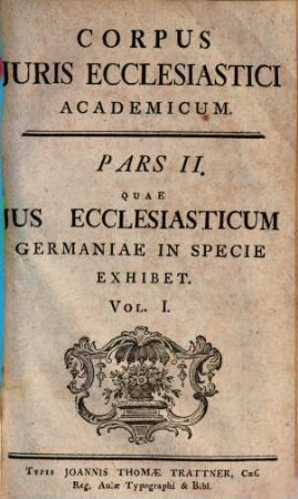 Corpvs Ivris Ecclesiastici Academicvm Tripartitvm, 2,1. Quae Jus Ecclesiasticum Germaniae In Specie Exhibet