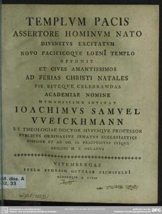 Templum Pacis Assertore Hominum Nato Divinitus Excitatum Novo Pacificoque Loeni[i] Templo