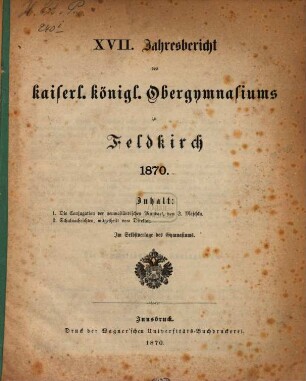 Jahresbericht des Kaiserl.-Königl. Obergymnasiums zu Feldkirch. 1869/70
