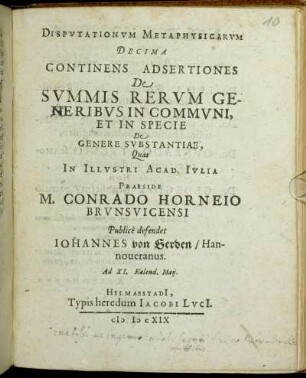 Disputationum Metaphysicarum Decima Continens Adsertiones De Summis Rerum Generibus In Communi, Et In Specie De Genere Substantiae