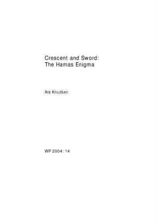 Crescent and sword : the Hamas enigma
