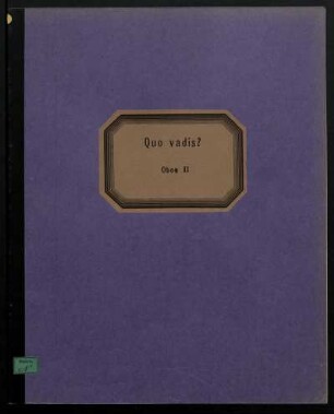 Quo vadis? Oboe II - Quo vadis? Corno III