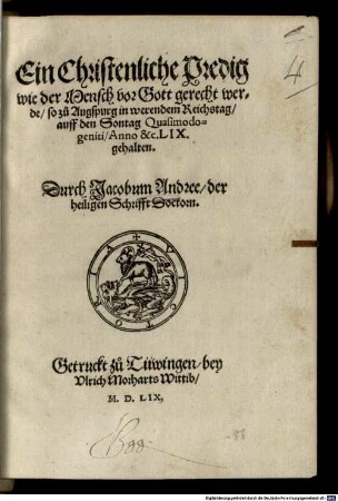 Ein christliche Predig, wie der Mensch vor Gott gerecht werde