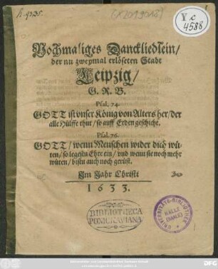 Nochmaliges Danckliedlein/ der nu zweymal erlöseten Stadt Leipzig .../ G. R. B. [i.e. Gregorius Ritzsch, Buchdrucker]