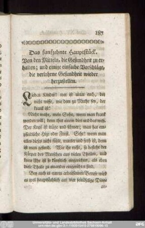 Das funfzehnte Hauptstück. Von den Mitteln, die Gesundheit zu erhalten; und einige einfache Vorschläge, die verlohrne Gesundheit wieder herzustellen.