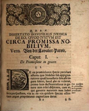 Dissertatio inauguralis iuridica de eo, quod iustum est circa promissa nobilium, vernac. Von der Cavalier-Parole
