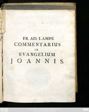 Tomus Primus: Præter amplissima Prolegomena quatuor priorum capitum explicationem continens