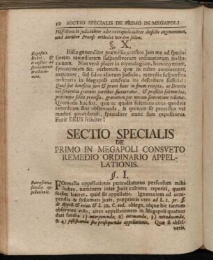 Sectio Specialis de Primo in Megapoli Consueto Remedio Ordinario Appellationis.