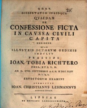 Diss. iur. quaedam de confessione ficta in caussa civili capita exhibens