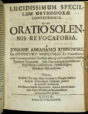 Lucidissimum Specillum Orthodoxae Confessionis, Id Est Oratio Solennis Revocatoria