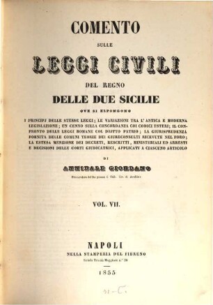 Comento sulle leggi civili del regno delle due Sicilie : ove si espongono i principi delle stesse leggi .... 7