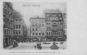 Markt und Thomasgässchen vor dem Durchbruch im Jahre 1893 [Das alte Leipzig123]