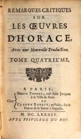 Remarques critiques sur les oeuvres d'Horace : avec une nouvelle traduction, 4