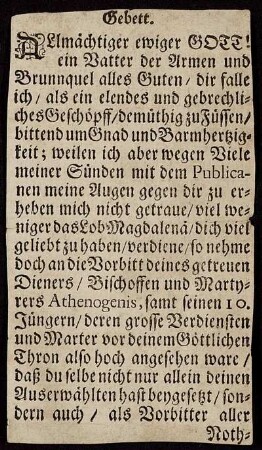 Gebett. Allmächtiger ewiger Gott! ein Vatter der Armen und Brunnquel alles Guten, ...