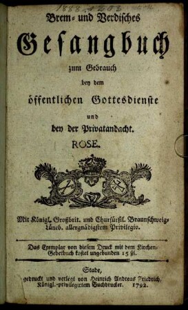 Brem- und Verdisches Gesangbuch zum Gebrauch bey dem öffentlichen Gottesdienste und bey der Privatandacht