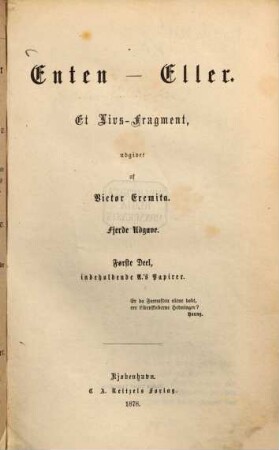 Enten-Eller : Et Livs-Fragment, udgivet af Victor Eremita. 1