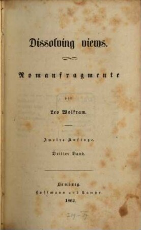 Dissolving views : Romanfragmente, III