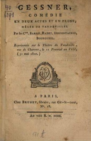 Gessner : comédie en deux actes et en prose, mêlee de vaudevilles
