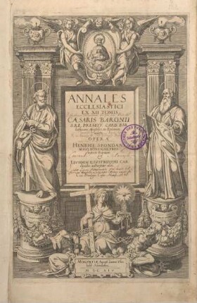 Annales Ecclesiastici Ex XII Tomis Cæsaris Baronii S. R. E. Presbyt. Card. Bibliothecarii Apostolici, in Epitomen redacti