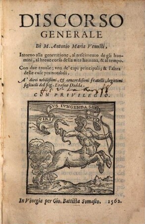Discorso generale ... intorno alla generatione, al nascimento, de gli huomini