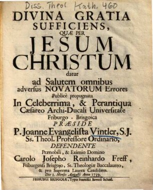 Divina Gratia Sufficiens, Quae Per Jesum Christum datur ad Salutem omnibus adversus Novatorum Errores