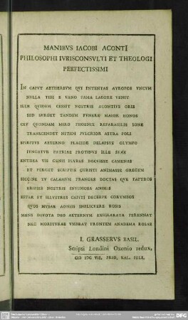 Manibs Iacobi Aconti Philosophi Iurisconsulti Et Theologi Perfectissimi
