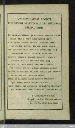 Manibs Iacobi Aconti Philosophi Iurisconsulti Et Theologi Perfectissimi