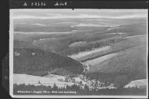 Wildenthal. Blick vom Auersberg auf Wildenthal