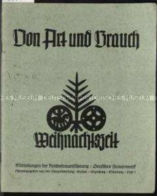 Broschüre der Reichsfrauenführung mit gesammelten Liedern und Geschichten zur Weihnachtszeit