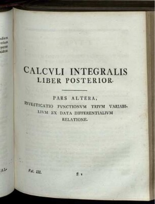 Pars Altera, Investigatio Functionum Trium Variabilium Ex Data Differentialium Relatione.