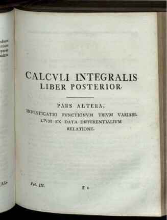 Pars Altera, Investigatio Functionum Trium Variabilium Ex Data Differentialium Relatione.