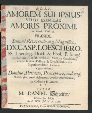 Amorem Sui Ipsius, Velut Exemplar Amoris Proximi : ex Matth. XXII.39.