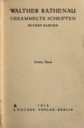 Gesammelte Schriften : in sechs Bänden, 3. Von kommenden Dingen