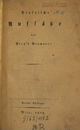 Aloys Blumauer's sämmtliche Werke, 8. Prosaische Aufsätze
