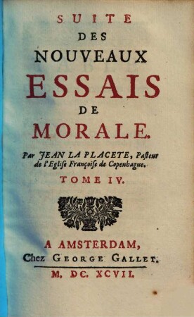 Suite des nouveaux essais de Morale, 4.