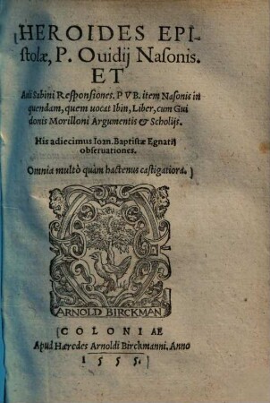 Heroides epistolae, P. Ovidii Nasonis. Et Auli Sabini responsiones