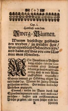 Wohl Fundirter Zwerg-Baum Oder Courieuser Unterricht, wie die Zwerg-Bäume alle Jahr beschnitten, wodurch solche in kurtzer Zeit nicht nur in zierlich Wachsthum gebracht, sondern auch die Früchte vermehret, vergrössert und zu annehmlichem Geschmack verbessert werden können : Und wie Alle Wurtzeln, und Aeste zu erkennen, welche gut oder böß, wie ein jeder Ast mit Namen genennet und an dem Baum erkennetwerde [!], wie einem ruinirten Baum zu helffen und in die Früchte zu bringen sey ...