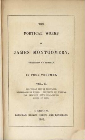 The poetical works of James Montgomery : coll. by himself. 2