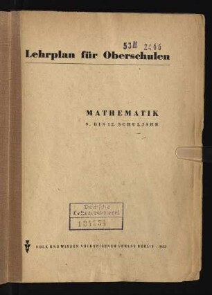 1953: Mathematik : 9. bis 12. Schuljahr : 9. bis 12. Schuljahr