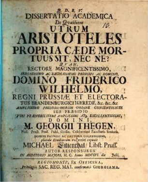 Dissertatio Academica De Qvæstione Utrum Aristoteles Propria Cæde Mortuus Sit, Nec Ne?