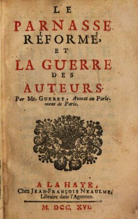 Le Parnasse reformé et la Guerre des Auteurs