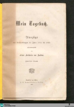 2: Mein Tagebuch : Auszüge aus Aufschreibungen der Jahre 1811 bis 1861