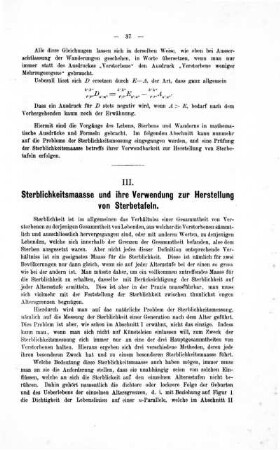 III. Sterblichkeitsmaasse und ihre Verwendung zur Herstellung von Sterbetafeln.