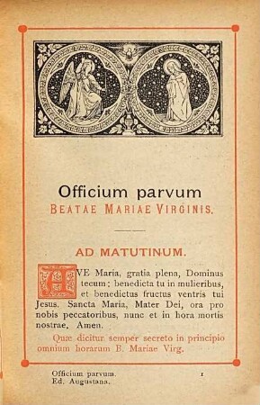 Officium Parvum Beatae Mariae Virginis : S. Pii V. Pont. Max jussu editum et Clementis VIII., et Urbani VIII. auctoritate recognitum