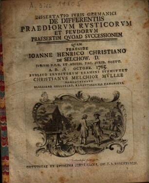Dissertatio Iuris Germanici De Differentiis Praediorum Rusticorum Et Feudorum Praesertim Quoad Successionem