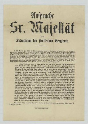 "Ansprache Sr. Majestät an die Deputation der streikenden Bergleute."