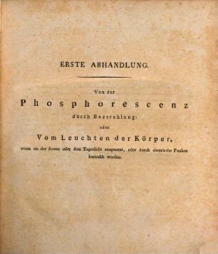 Die Phosphorescenz der Körper oder die im Dunkeln bemerkbaren Lichtphänomene der anorganischen Natur, 1. Von der durch Licht bewirkten Phosphorescenz der Körper
