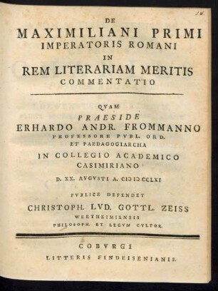 De Maximiliani Primi Imperatoris Romani In Rem Literariam Meritis Commentatio