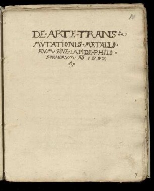 De arte transmutationis metallorum sive lapide philosophorum anno 1592, dt.