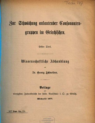 Jahresbericht über die Städtische Realschule Erster Ordnung zu Görlitz : ..., womit zu der ... stattfindenden Abiturienten-Entlassung ... ergebenst einladet .... 1876/77 = 40